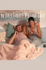 Watch 90 Day Fiancé: Pillow Talk Zmovie