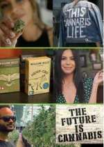 Watch The Future Is Cannabis Zmovie
