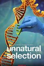 Watch Unnatural Selection Zmovie