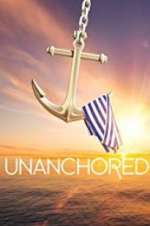 Watch Unanchored Zmovie