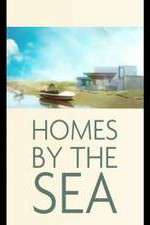 Watch Homes By The Sea Zmovie