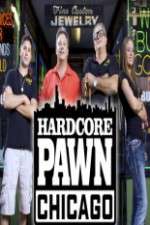 Watch Hardcore Pawn Chicago Zmovie