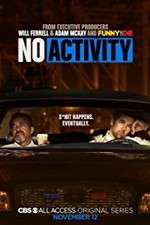 Watch No Activity (2017) Zmovie