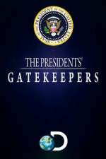 Watch The Presidents' Gatekeepers Zmovie