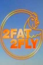 Watch 2 Fat 2 Fly Zmovie