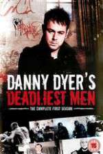 Watch Danny Dyers Deadliest Men Zmovie