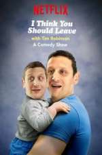 Watch I Think You Should Leave with Tim Robinson Zmovie