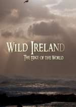 Watch Wild Ireland: The Edge of the World Zmovie