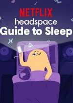 Watch Headspace Guide to Sleep Zmovie