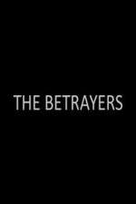 Watch The Betrayers Zmovie