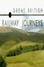 Watch Great British Railway Journeys Zmovie