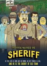 Watch Momma Named Me Sheriff Zmovie