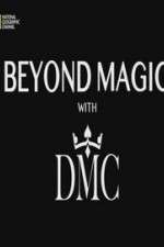 Watch Beyond Magic with DMC Zmovie