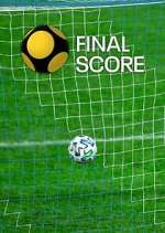 Watch Final Score Zmovie