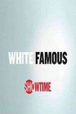 Watch White Famous Zmovie