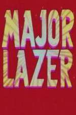 Watch Major Lazer Zmovie