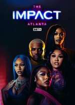 Watch The Impact Atlanta Zmovie