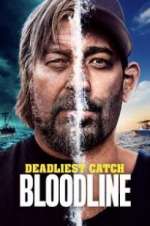 Watch Deadliest Catch: Bloodline Zmovie