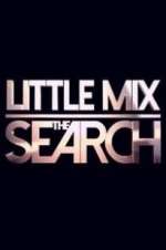Watch Little Mix the Search Zmovie