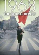Watch 1968 The Global Revolt Zmovie