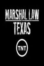 Watch Marshal Law Texas Zmovie