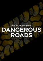 Watch World's Most Dangerous Roads Zmovie
