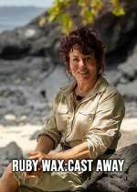 Watch Ruby Wax: Cast Away Zmovie