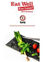 Watch Eat Well for Less New Zealand Zmovie