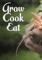 Watch Grow, Cook, Eat Zmovie