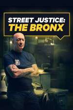 Watch Street Justice: The Bronx Zmovie