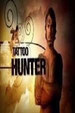 Watch Tattoo Hunter Zmovie