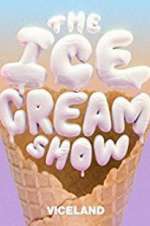 Watch The Ice Cream Show Zmovie