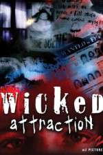 Watch Wicked Attraction Zmovie