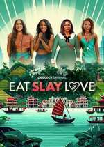 Watch Eat, Slay, Love Zmovie