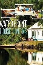 Watch Waterfront House Hunting Zmovie