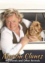 Watch Martin Clunes: My Travels and Other Animals Zmovie