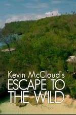 Watch Kevin McCloud: Escape to the Wild Zmovie