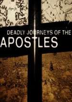 Watch Deadly Journeys of the Apostles Zmovie