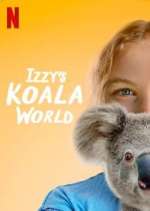 Watch Izzy's Koala World Zmovie