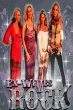 Watch Ex-Wives of Rock Zmovie