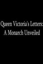 Watch Queen Victoria's Letters: A Monarch Unveiled Zmovie