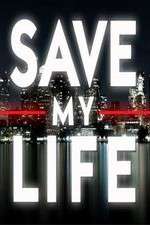 Watch Save My Life: Boston Trauma Zmovie