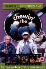 Watch Chewin' the Fat Zmovie