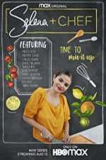 Watch Selena + Chef Zmovie