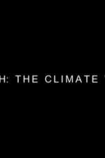 Watch Earth: The Climate Wars Zmovie