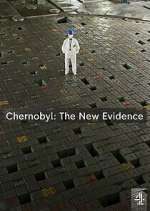 Watch Chernobyl: The New Evidence Zmovie