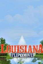 Watch Louisiana Flip N Move Zmovie