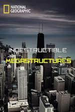 Watch Indestructible Megastructures Zmovie