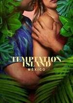 Watch Temptation Island México Zmovie