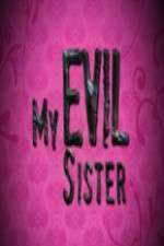 Watch My Evil Sister Zmovie